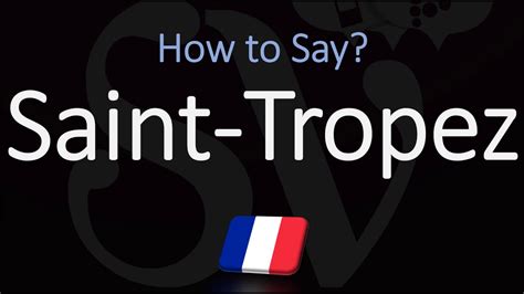 san tropez pronunciation